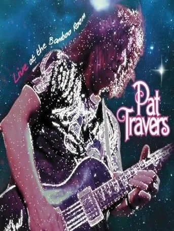     Pat Travers Live at the Bamboo Room